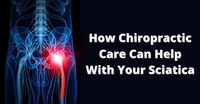 What is Sciatica and How Can Chiropractic Care Help?  image